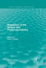 Regulation of the Natural Gas Producing Industry - Book