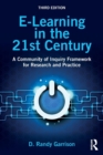 E-Learning in the 21st Century : A Community of Inquiry Framework for Research and Practice - Book