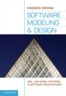 Software Modeling and Design : UML, Use Cases, Patterns, and Software Architectures - eBook