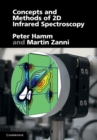 Concepts and Methods of 2D Infrared Spectroscopy - eBook