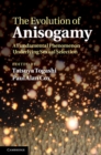 Evolution of Anisogamy : A Fundamental Phenomenon Underlying Sexual Selection - eBook