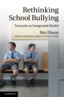 Rethinking School Bullying : Towards an Integrated Model - eBook