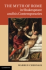 Myth of Rome in Shakespeare and his Contemporaries - eBook