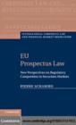 EU Prospectus Law : New Perspectives on Regulatory Competition in Securities Markets - eBook