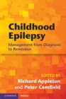 Childhood Epilepsy : Management from Diagnosis to Remission - eBook