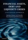 Financial Assets, Debt and Liquidity Crises : A Keynesian Approach - eBook