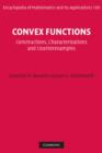 Convex Functions : Constructions, Characterizations and Counterexamples - eBook