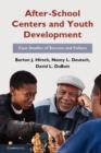 After-School Centers and Youth Development : Case Studies of Success and Failure - eBook