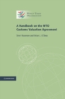 Handbook on the WTO Customs Valuation Agreement - eBook