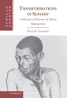 Transformations in Slavery : A History of Slavery in Africa - eBook