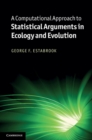 Computational Approach to Statistical Arguments in Ecology and Evolution - eBook