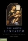 Young Leonardo : Art and Life in Fifteenth-Century Florence - eBook