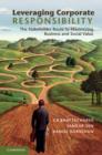Leveraging Corporate Responsibility : The Stakeholder Route to Maximizing Business and Social Value - eBook