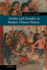 Gender and Sexuality in Modern Chinese History - eBook