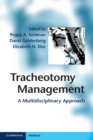 Tracheotomy Management : A Multidisciplinary Approach - eBook
