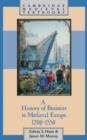 History of Business in Medieval Europe, 1200-1550 - eBook