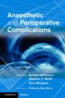 Anaesthetic and Perioperative Complications - eBook