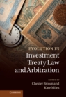 Evolution in Investment Treaty Law and Arbitration - eBook