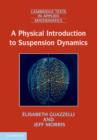 A Physical Introduction to Suspension Dynamics - eBook
