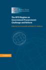WTO Regime on Government Procurement : Challenge and Reform - eBook