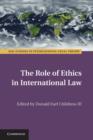 Role of Ethics in International Law - eBook