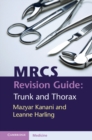 MRCS Revision Guide: Trunk and Thorax - eBook