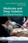 Moderate and Deep Sedation in Clinical Practice - eBook