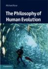 The Philosophy of Human Evolution - eBook