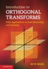 Introduction to Orthogonal Transforms : With Applications in Data Processing and Analysis - eBook