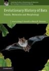 Evolutionary History of Bats : Fossils, Molecules and Morphology - eBook