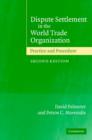 Dispute Settlement in the World Trade Organization : Practice and Procedure - eBook