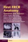 First FRCR Anatomy : Questions and Answers - eBook