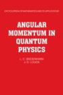 Angular Momentum in Quantum Physics : Theory and Application - eBook