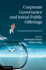 Corporate Governance and Initial Public Offerings : An International Perspective - eBook