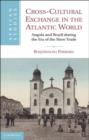 Cross-Cultural Exchange in the Atlantic World : Angola and Brazil during the Era of the Slave Trade - eBook