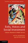 Exits, Voices and Social Investment : Citizens' Reaction to Public Services - eBook