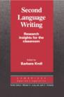 Second Language Writing (Cambridge Applied Linguistics) : Research Insights for the Classroom - eBook