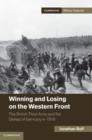 Winning and Losing on the Western Front : The British Third Army and the Defeat of Germany in 1918 - eBook