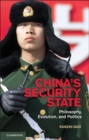China's Security State : Philosophy, Evolution, and Politics - eBook