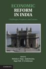 Economic Reform in India : Challenges, Prospects, and Lessons - eBook
