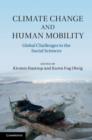 Climate Change and Human Mobility : Global Challenges to the Social Sciences - eBook