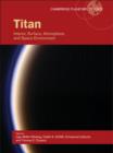 Titan : Interior, Surface, Atmosphere, and Space Environment - eBook