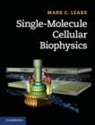 Single-Molecule Cellular Biophysics - eBook