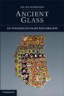 Ancient Glass : An Interdisciplinary Exploration - eBook