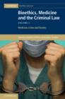 Bioethics, Medicine and the Criminal Law: Volume 2, Medicine, Crime and Society - eBook