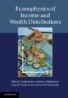 Econophysics of Income and Wealth Distributions - eBook
