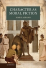 Character as Moral Fiction - eBook