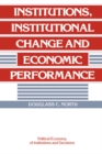 Institutions, Institutional Change and Economic Performance - eBook
