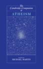 The Cambridge Companion to Atheism - eBook
