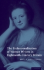 Professionalization of Women Writers in Eighteenth-Century Britain - eBook